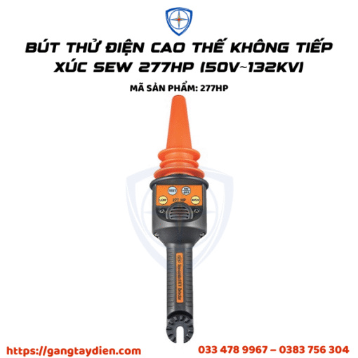Bút thử điện cao thế, Bút thử điện cao thế SEW, Bút thử điện cao thế không tiếp xúc, Bút thử cao thế, SEW 277HP, Bút thử điện không tiếp xúc SEW, bảo hô điện,