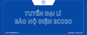 bảo hộ điện ECO3D, tuyển đại lý bảo hộ điện, đại lý ECO3D, bảo hộ điện uy tín, thiết bị bảo hộ điện, giày bảo hộ điện, găng tay cách điện, ủng cách điện, thảm cách điện, thiết bị an toàn điện, nhà phân phối bảo hộ, đại lý cấp 1 bảo hộ điện.