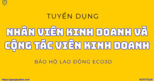 tuyển dụng nhân viên kinh doanh, việc làm nhân viên kinh doanh, tuyển cộng tác viên bán hàng, việc làm tại Nghệ An, việc làm ECO3D, tuyển dụng bảo hộ lao động, nhân viên kinh doanh ngành điện